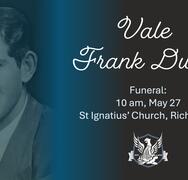 Vale Frank Dunin